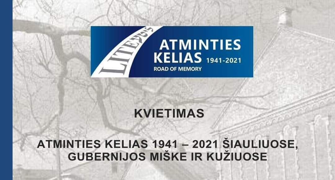 Projektas „Atminties kelias 1941 – 2021“ kviečia į Šiaulius
