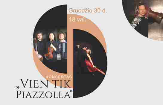 Koncertas „Vien tik Piazzolla“