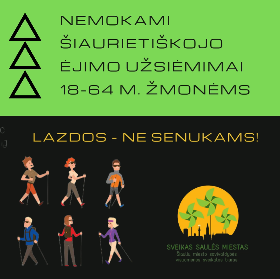 Darbingo amžiaus šiauliečių dėmesiui – kviečiame į nemokamus šiaurietiškojo ėjimo užsiėmimus!