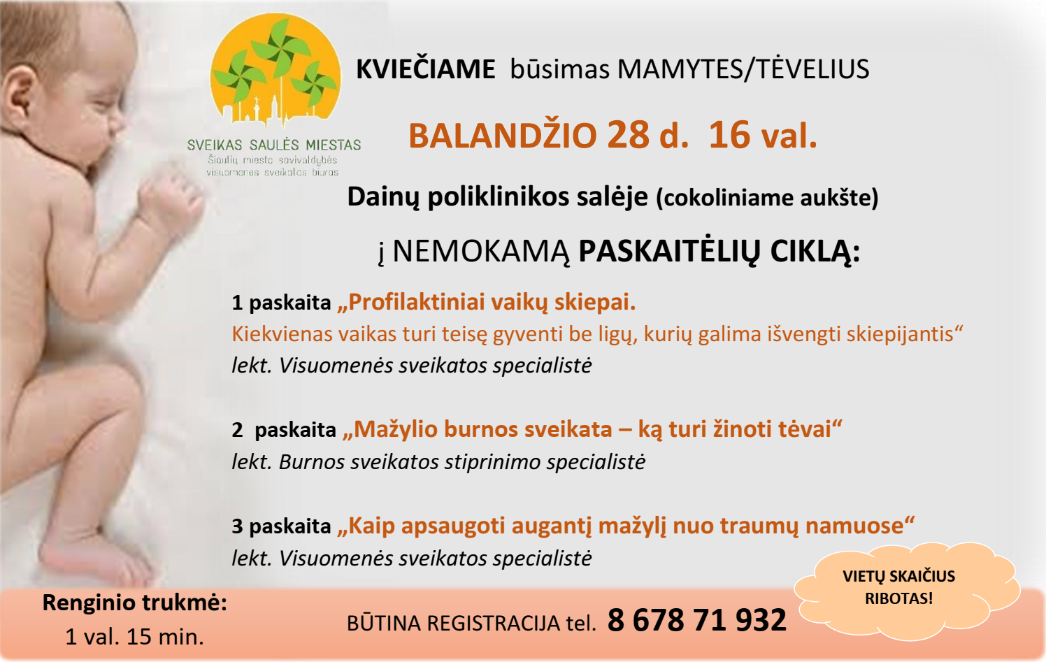 Būsimų mamyčių ir tėvelių dėmesiui
