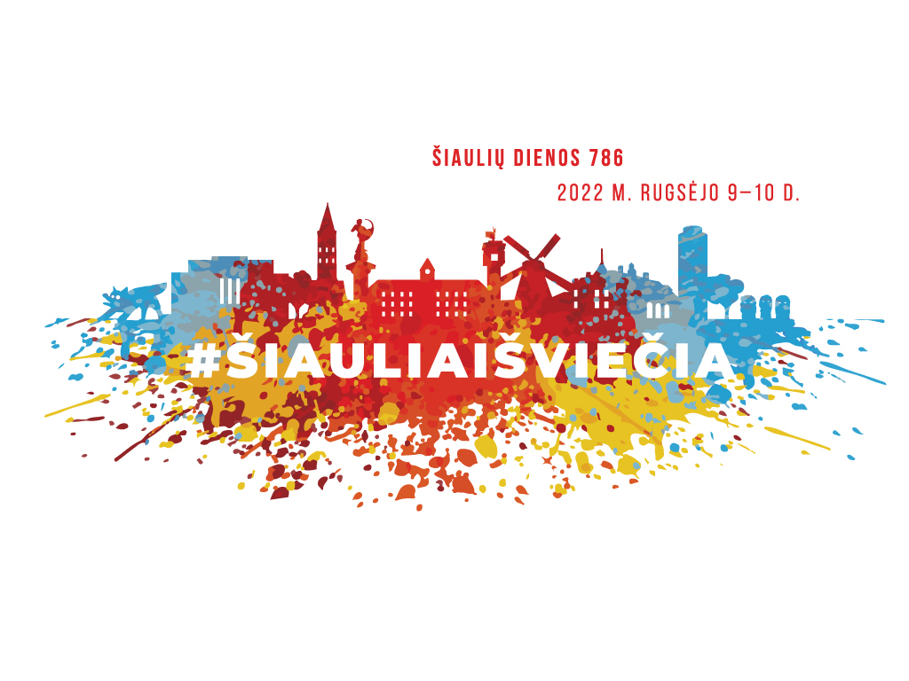 ŠIAULIUOSE JAU LAUKIAMAS MIESTO GIMTADIENIS - SKELBIAMA „ŠIAULIŲ DIENŲ“ programa
