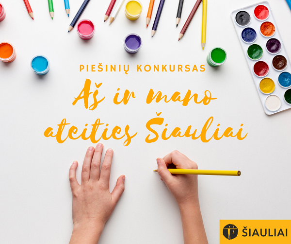 Aš ir mano ateities Šiauliai