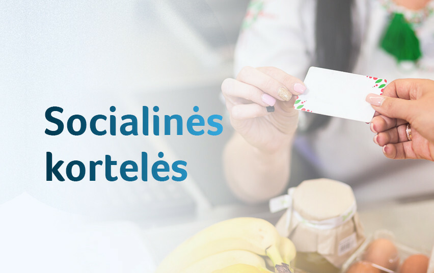 Paramą maisto produktais keičia socialinės kortelės
