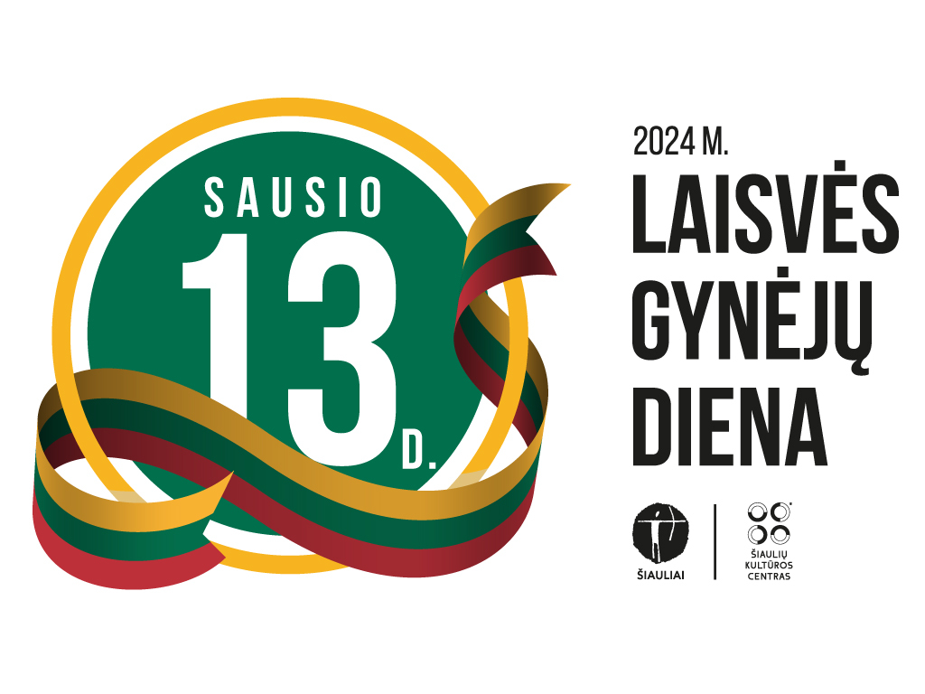 Sausio 13-osios – Laisvės gynėjų dienos – renginiai Šiauliuose 2024 m.
