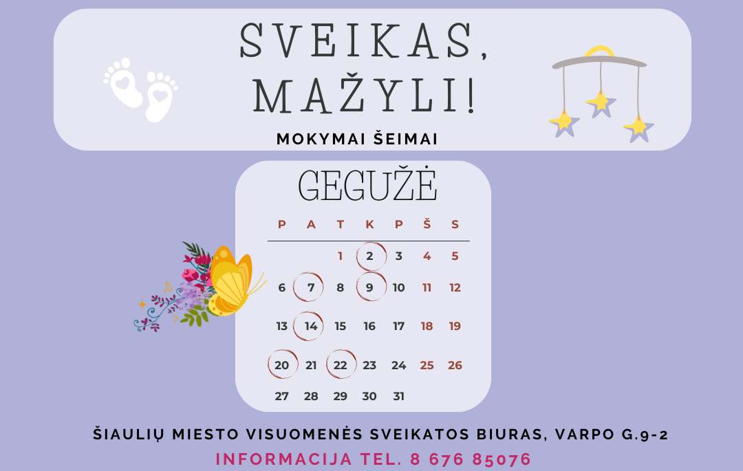 Šiaulių miesto savivaldybės visuomenės sveikatos biuras tęsia projektą - mokymų ciklą šeimai „Sveikas, mažyli!“