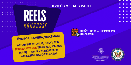 Atgaivinkite istoriją ir atskleiskite savo talentą #SumnerWellesContest reels’ų konkurse!