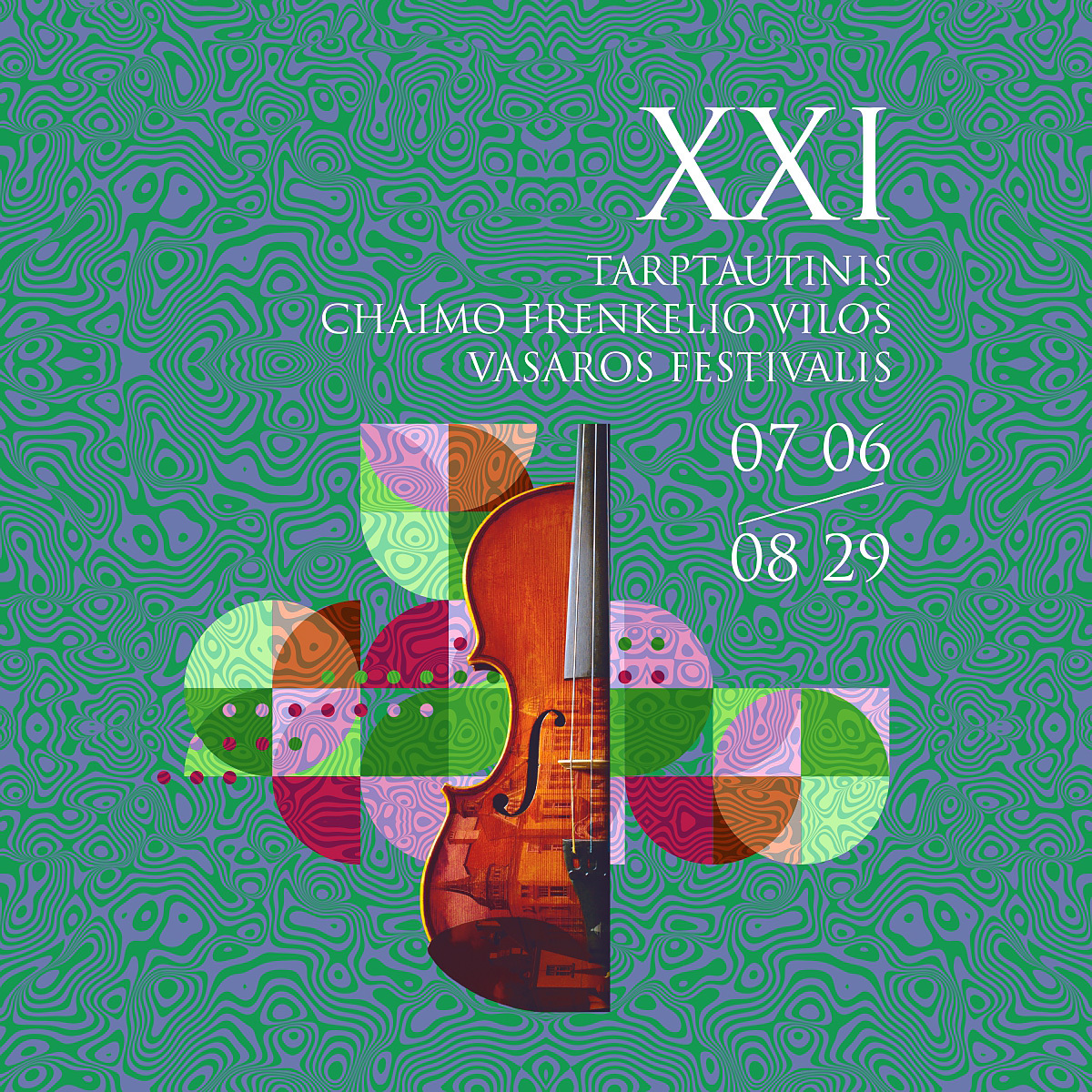 XXI tarptautinis Chaimo Frenkelio vilos vasaros festivalis
