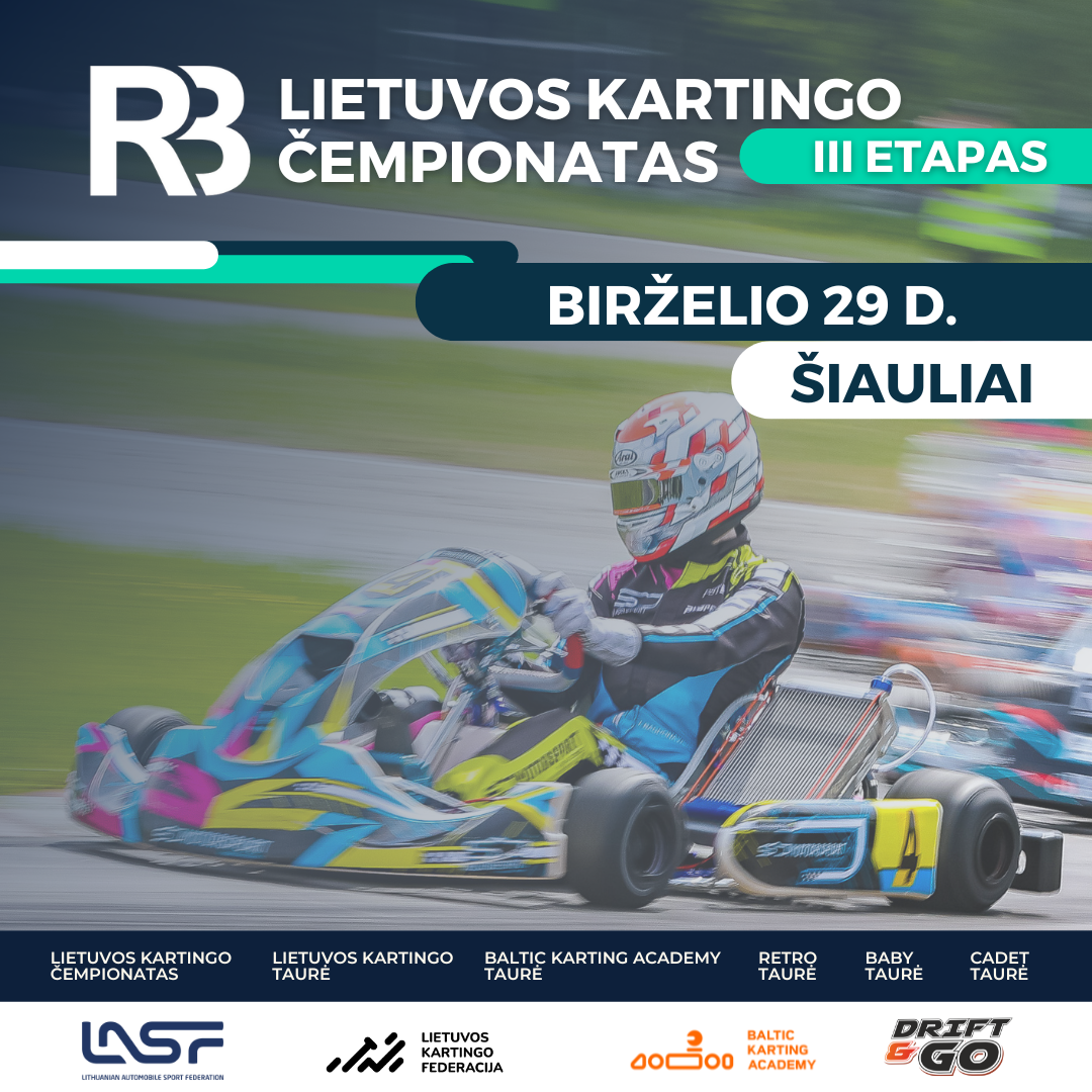 Šiauliuose vyks Lietuvos kartingo čempionato III ETAPAS