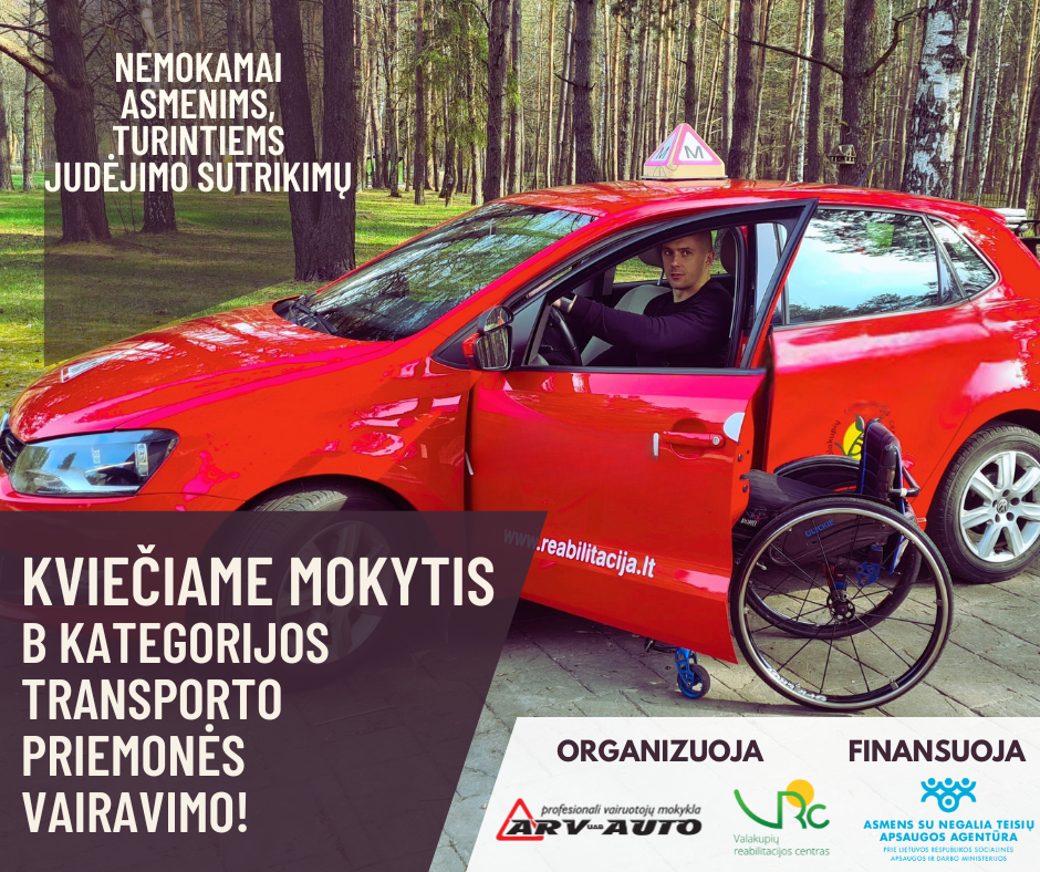 Asmenys, turintys judėjimo sutrikimų, kviečiami...