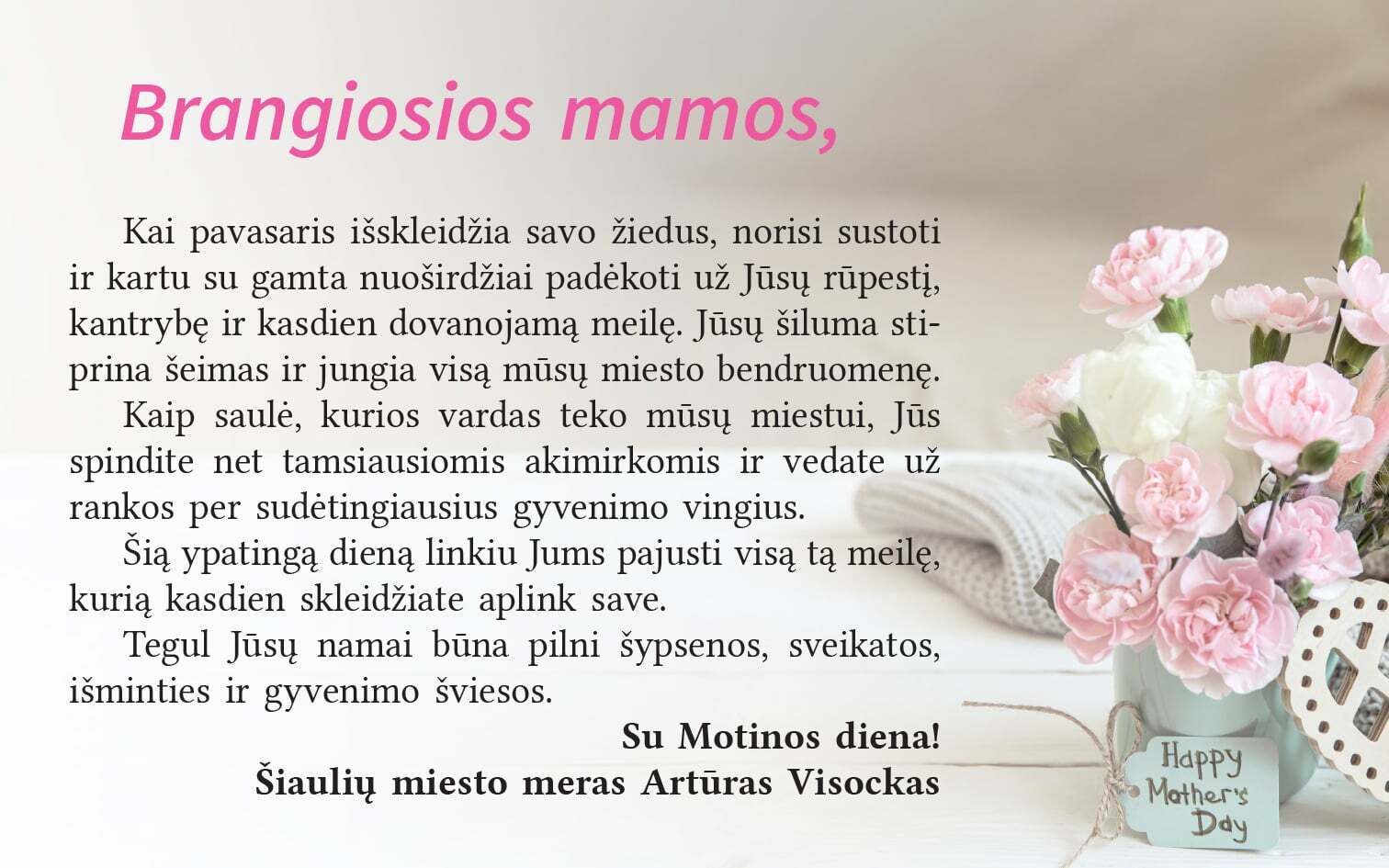 Šiaulių mero Artūro Visocko sveikinimas Mamoms!