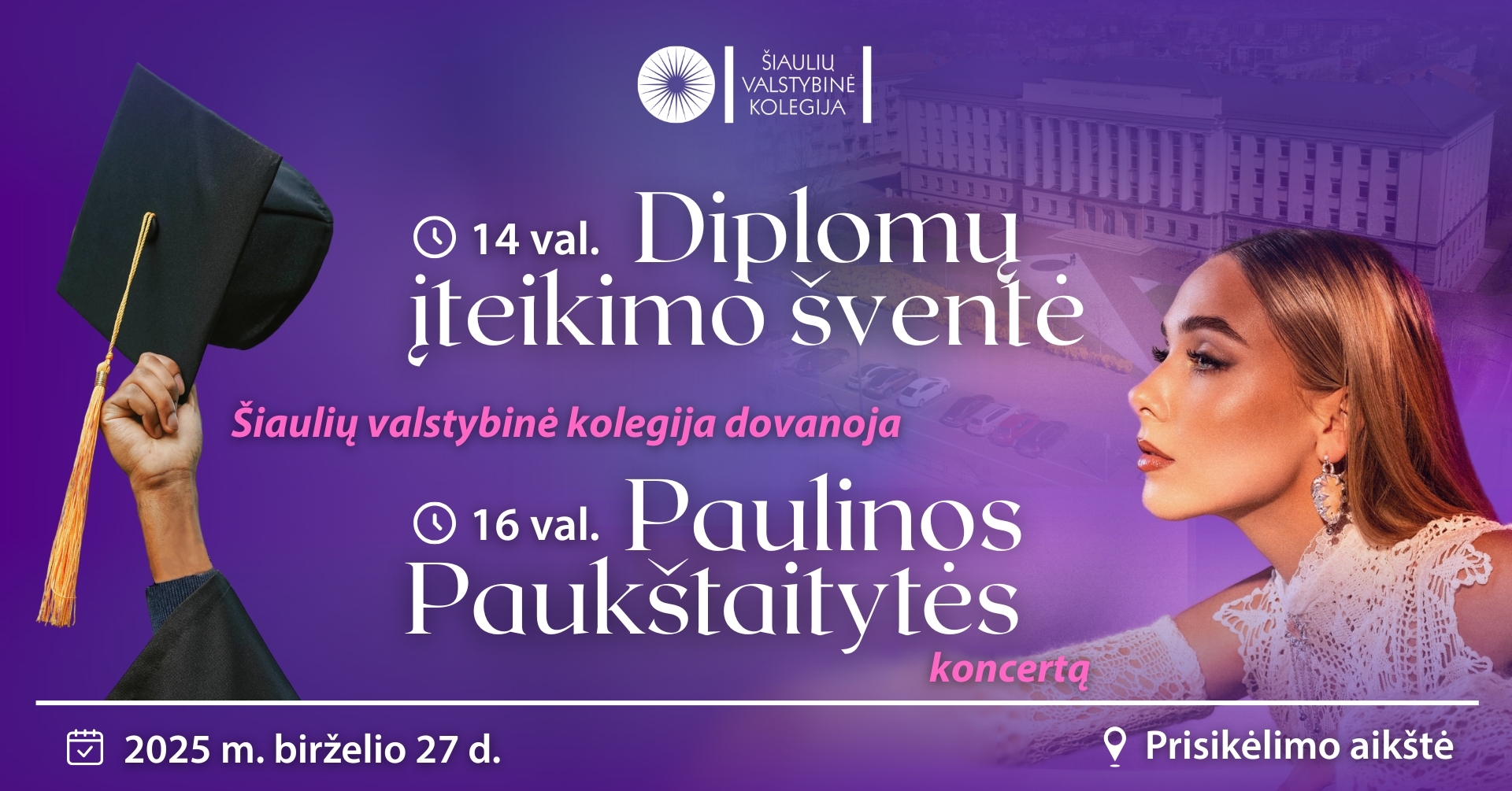 Šiaulių valstybinė kolegija dovanoja atlikėjos Paulinos Paukštaitytės koncertą