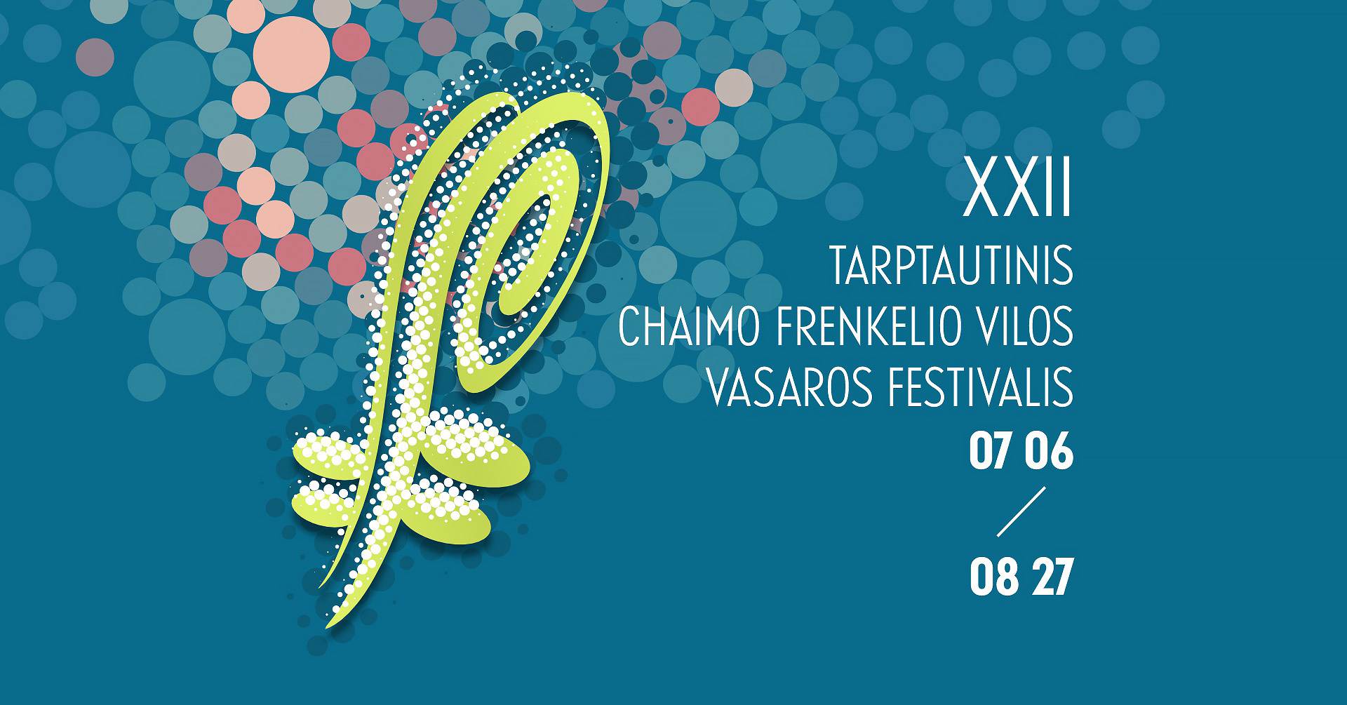 Tarptautinis Chaimo Frenkelio vilos vasaros...