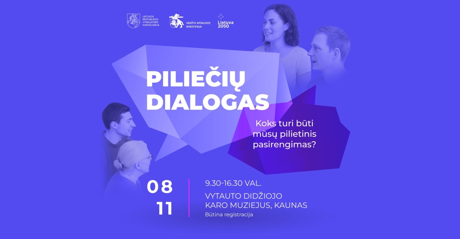 Piliečių dialogas: koks turi būti mūsų...