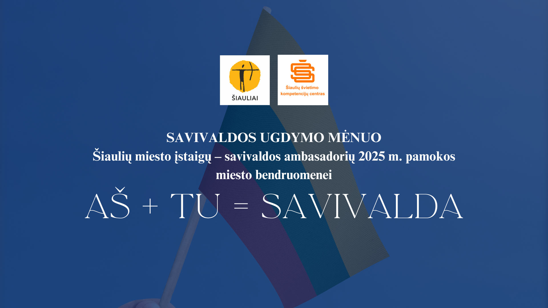 Kviečiame dalyvauti savivaldos ambasadorių...
