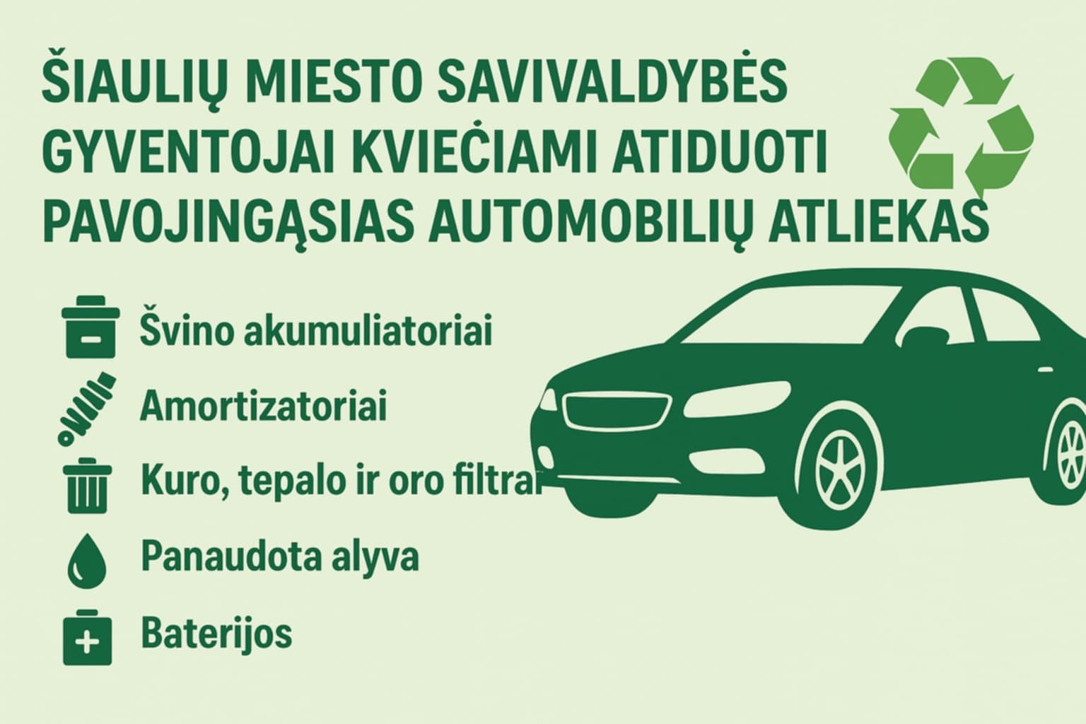 Šiaulių miesto savivaldybės gyventojų dėmesiui