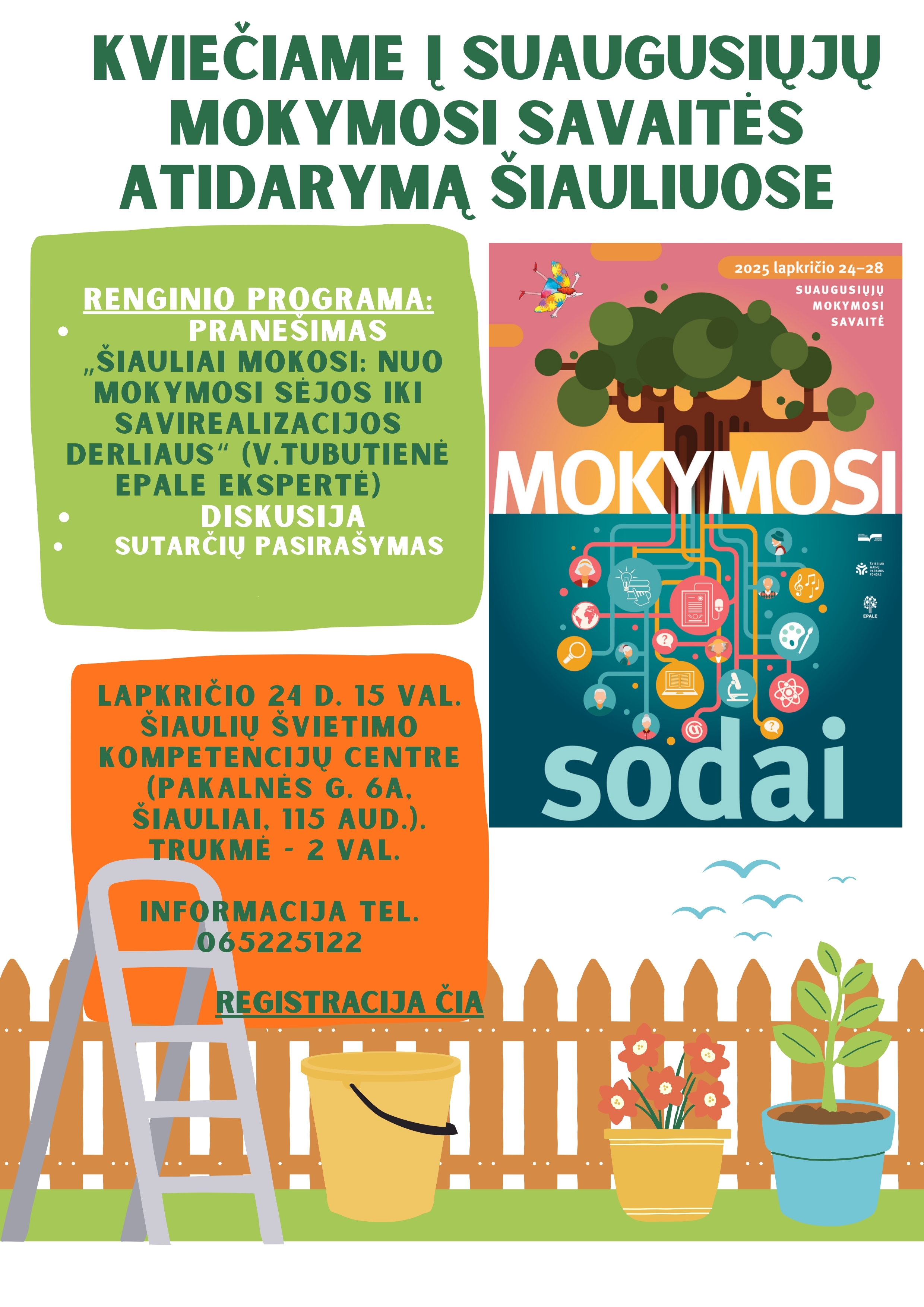 Suaugusiųjų mokymosi savaitės „Mokymosi sodai“...