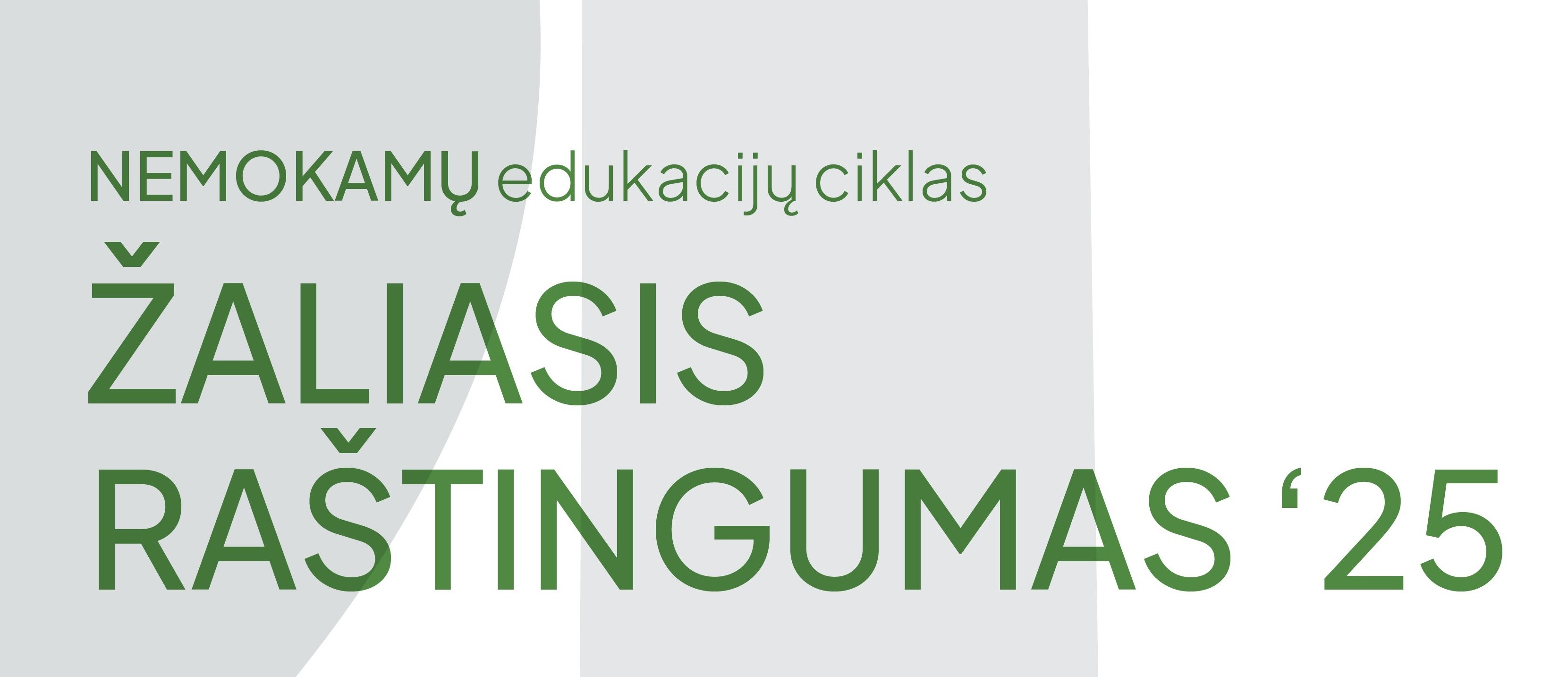 Kviečiame į nemokamų edukacijų ciklą...