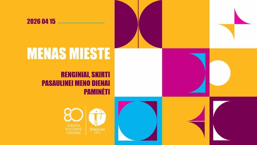 „Menas mieste“. Renginiai, skirti Pasaulinei...