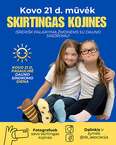 Kovo 21 d. - Pasaulinė Dauno sindromo diena