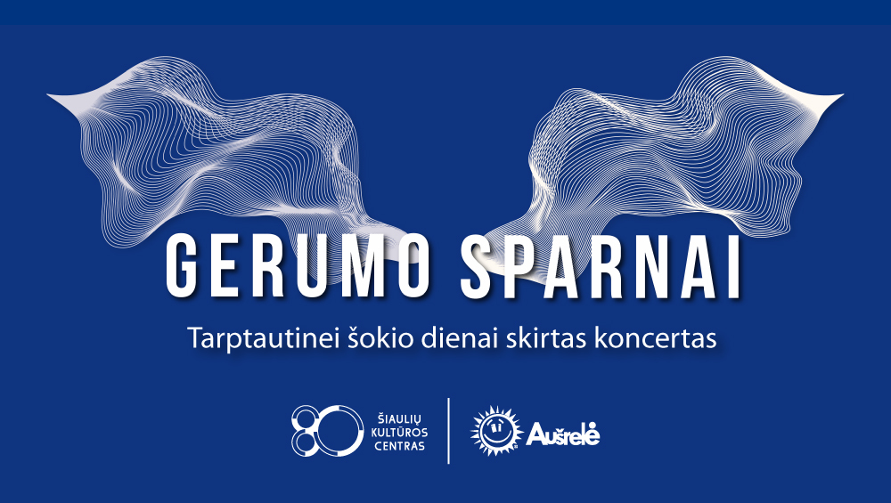 Tarptautinę šokio dieną Šiauliuose pažymės koncertas „Gerumo sparnai“