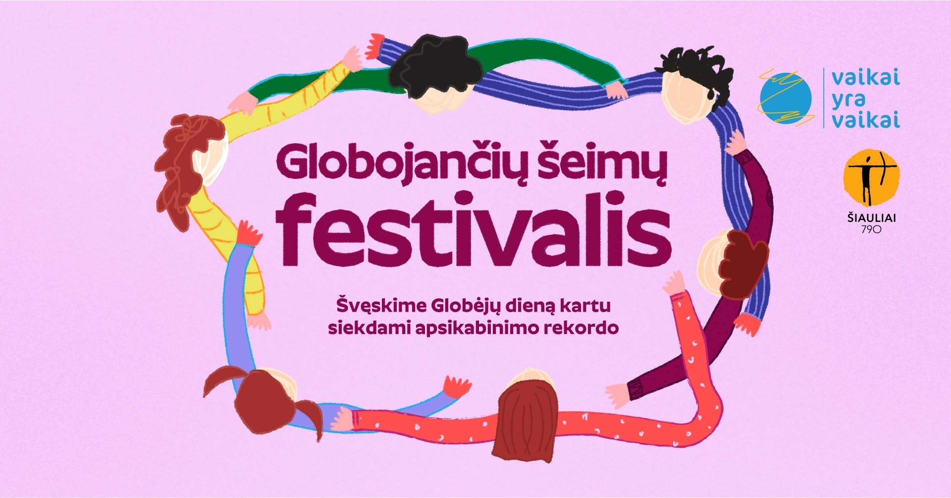 Kviečiame į globojančių šeimų festivalį Šiauliuose!