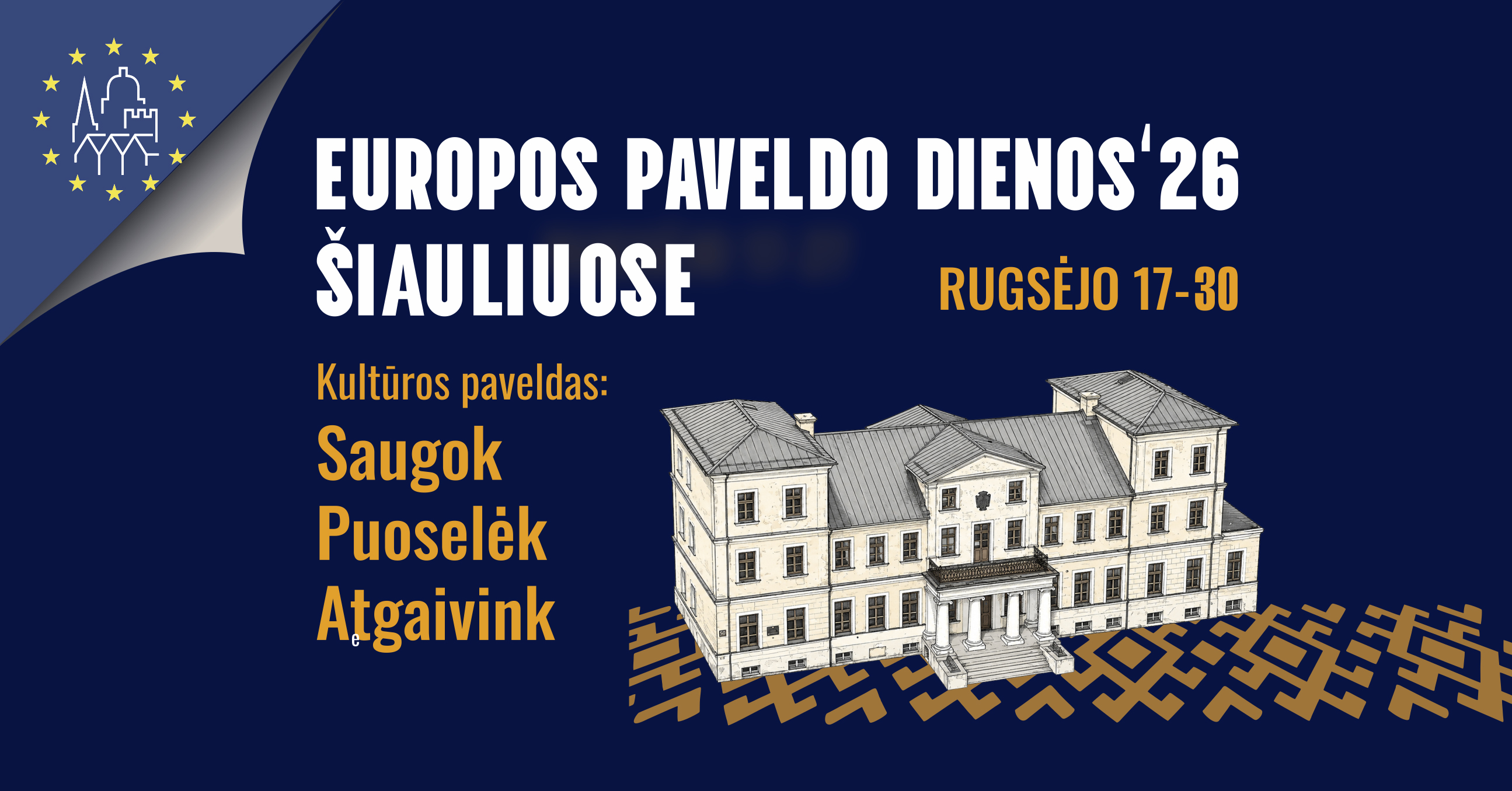 Europos paveldo dienos’26 Šiauliuose: atraskite miestą per istorijas ir patirtis!