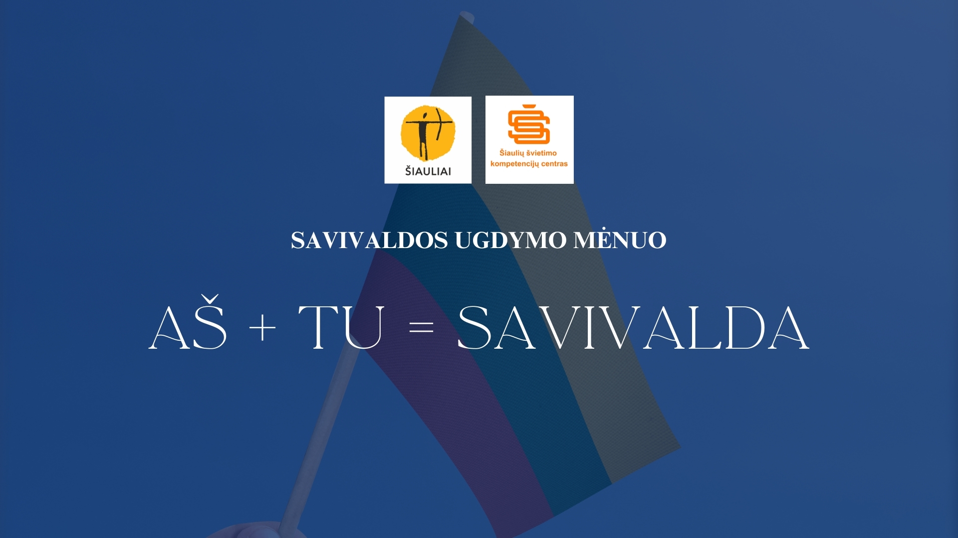 Spalis Šiauliuose – Savivaldos mėnuo