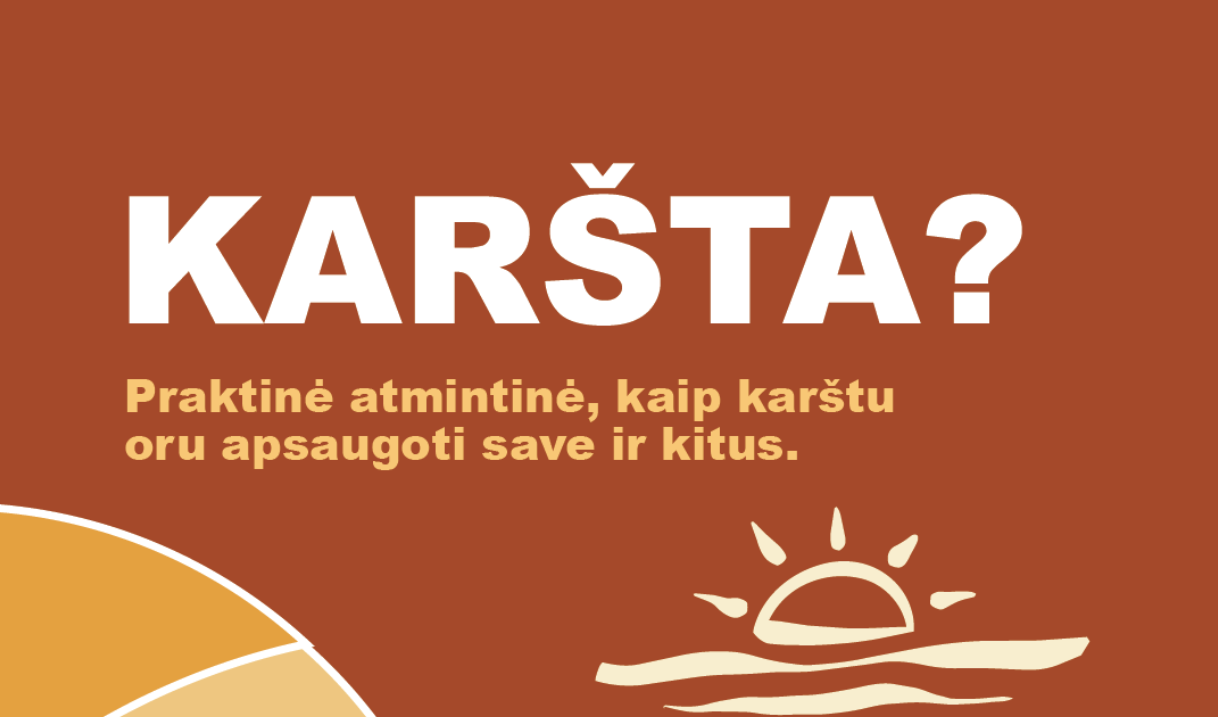 „KARŠTA?“ – praktinė atmintinė gyventojams,...